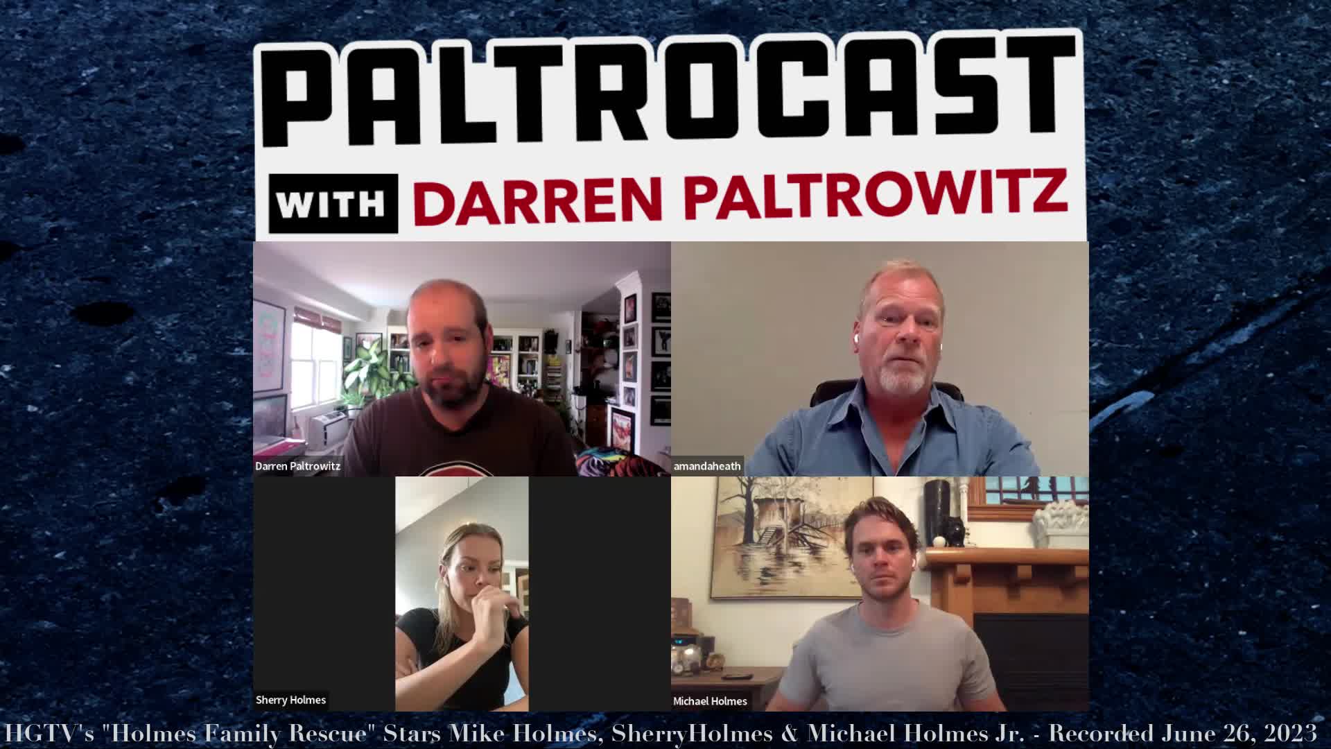 Paltrocast with Darren Paltrowitz - Interviews with stars of HGTV's "Holmes Family Rescue", Naturi Naughton & "Below Deck" star Captain Sandy