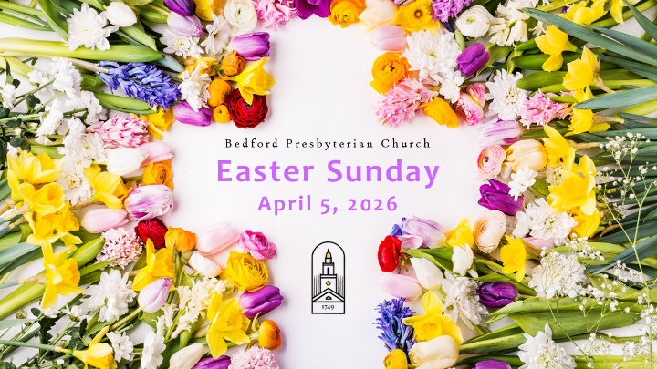 Thumbnail image for Bedford Presbyterian Church -  Sunday Worship April 5 2026