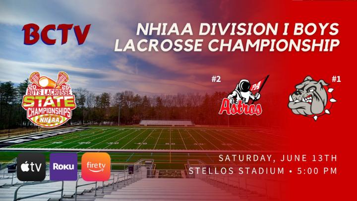 Thumbnail image for BHS Boys Lacrosse NHIAA Div1 Championship Pinkerton vs Bedford Bulldogs Saturday 6-13-26