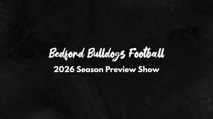 Thumbnail image for 2026 Bedford High School Bulldogs Football Season Preview Show